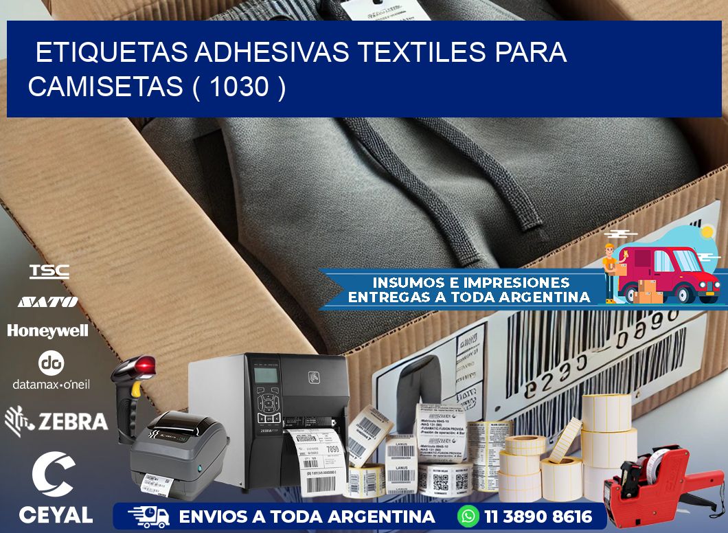 ETIQUETAS ADHESIVAS TEXTILES PARA CAMISETAS ( 1030 )