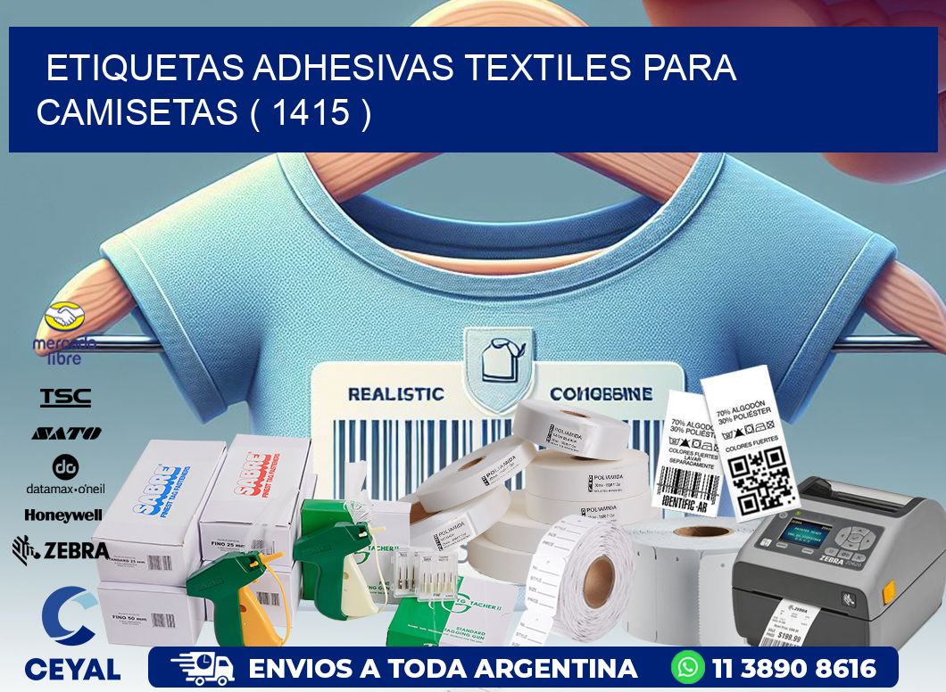 ETIQUETAS ADHESIVAS TEXTILES PARA CAMISETAS ( 1415 )