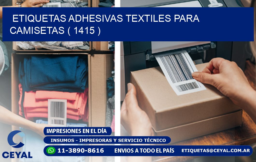 ETIQUETAS ADHESIVAS TEXTILES PARA CAMISETAS ( 1415 )