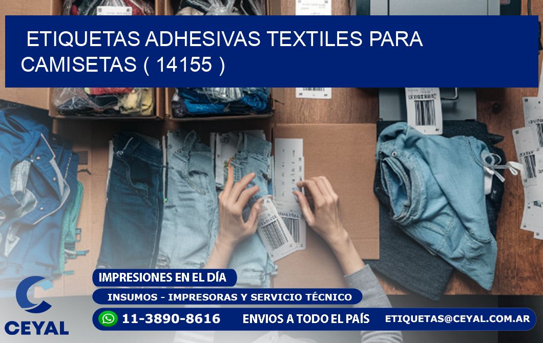 ETIQUETAS ADHESIVAS TEXTILES PARA CAMISETAS ( 14155 )