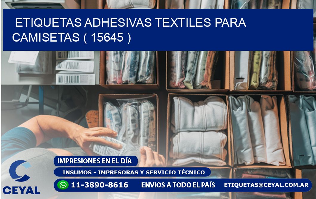 ETIQUETAS ADHESIVAS TEXTILES PARA CAMISETAS ( 15645 )