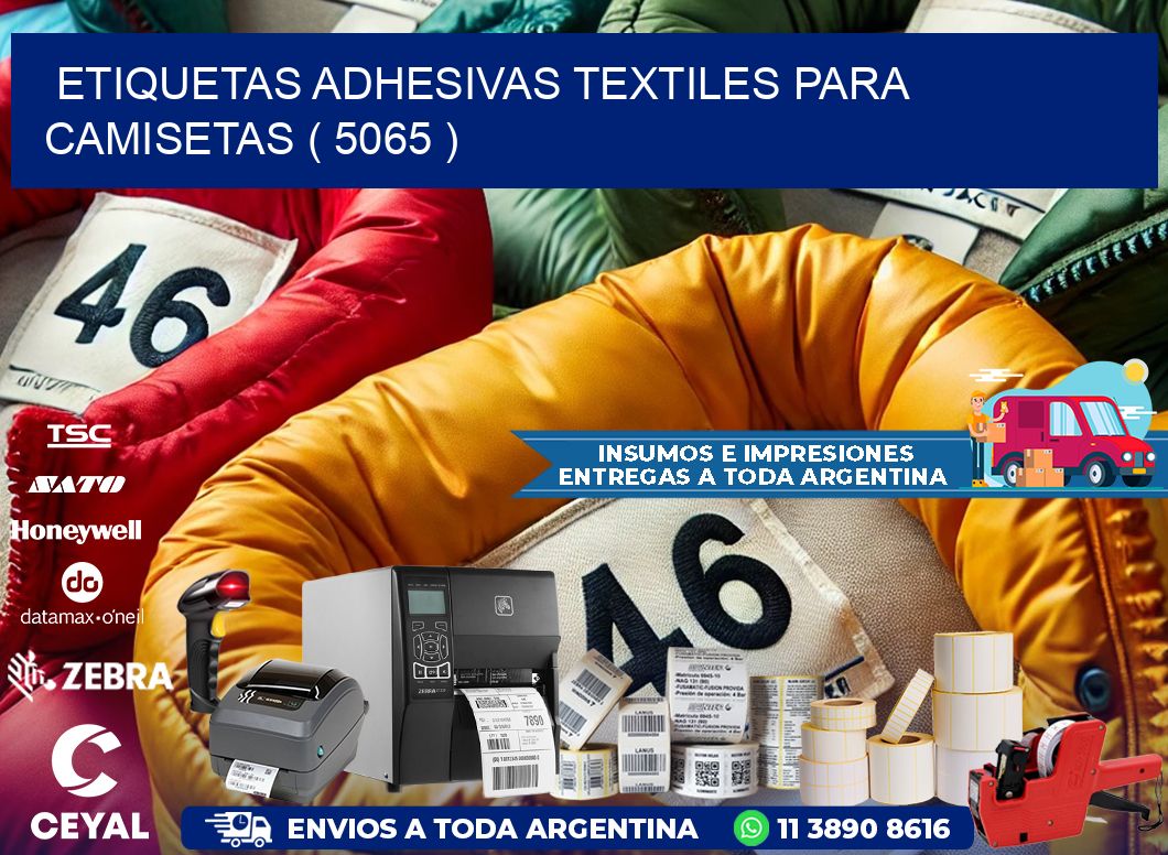 ETIQUETAS ADHESIVAS TEXTILES PARA CAMISETAS ( 5065 )