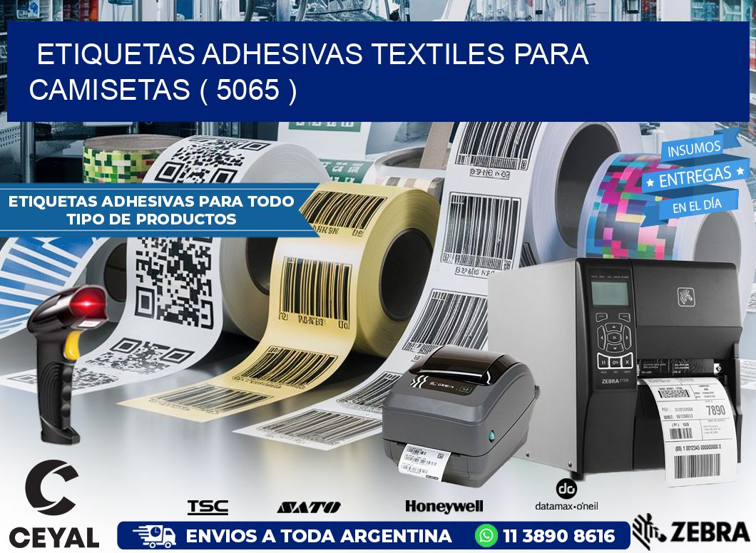 ETIQUETAS ADHESIVAS TEXTILES PARA CAMISETAS ( 5065 )