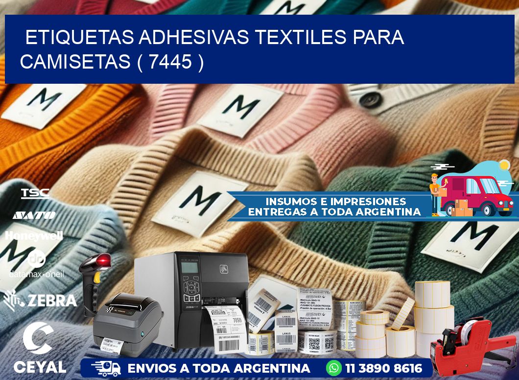 ETIQUETAS ADHESIVAS TEXTILES PARA CAMISETAS ( 7445 )