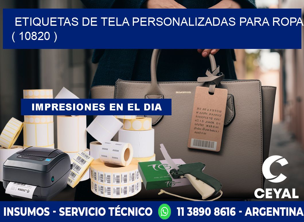 ETIQUETAS DE TELA PERSONALIZADAS PARA ROPA ( 10820 )