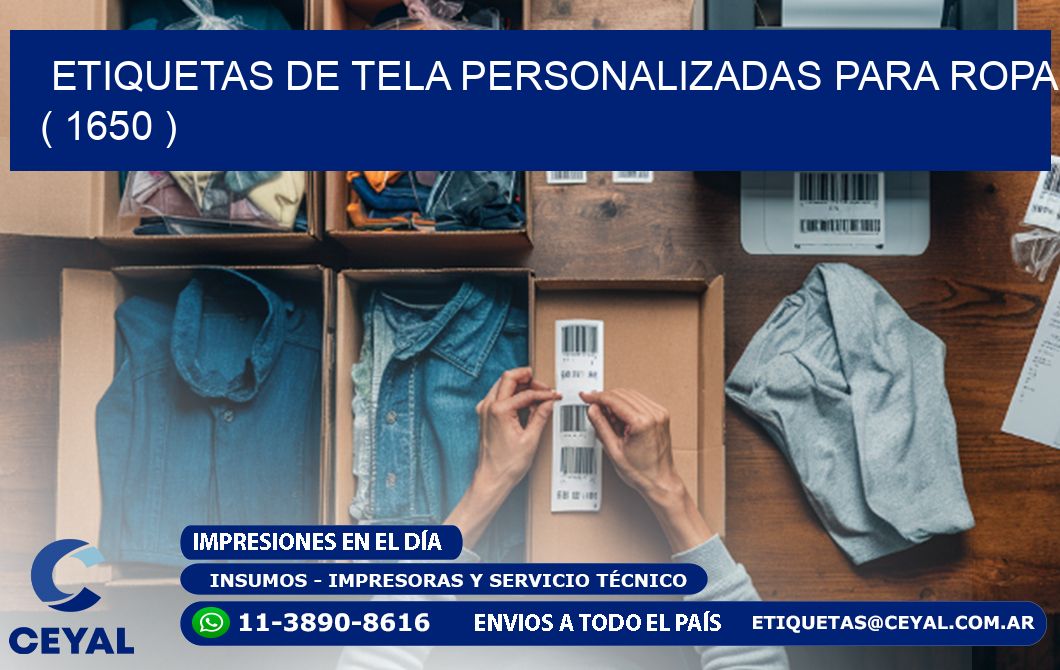 ETIQUETAS DE TELA PERSONALIZADAS PARA ROPA ( 1650 )