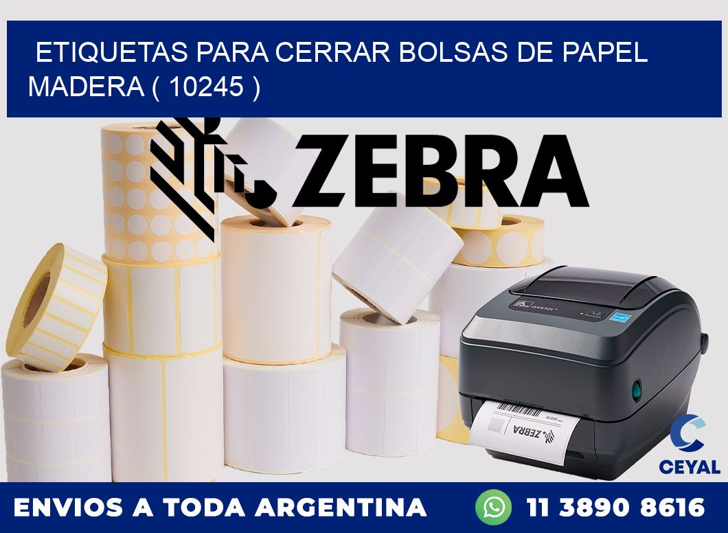 ETIQUETAS PARA CERRAR BOLSAS DE PAPEL MADERA ( 10245 )