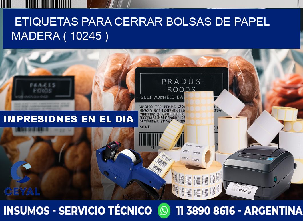 ETIQUETAS PARA CERRAR BOLSAS DE PAPEL MADERA ( 10245 )