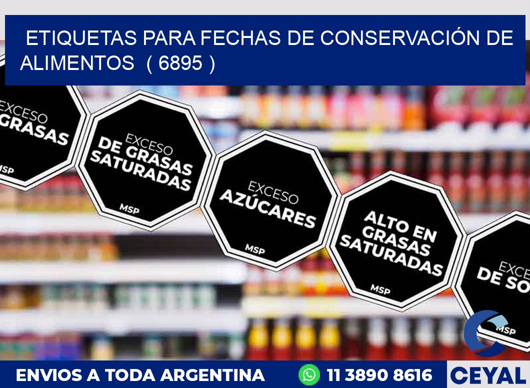 ETIQUETAS PARA FECHAS DE CONSERVACIÓN DE ALIMENTOS  ( 6895 )