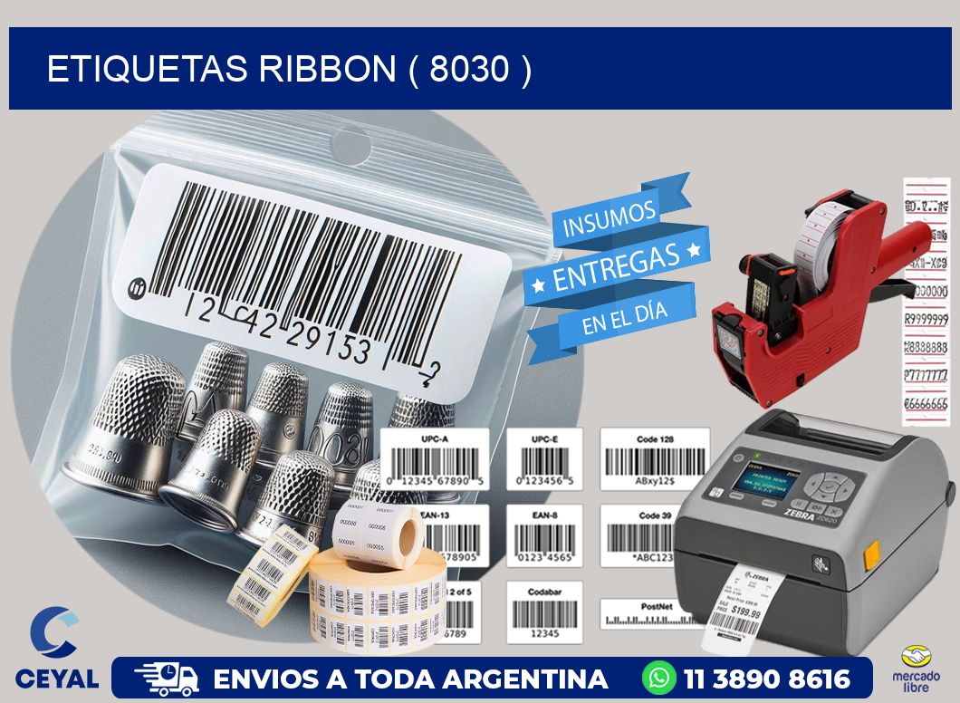 ETIQUETAS RIBBON ( 8030 )