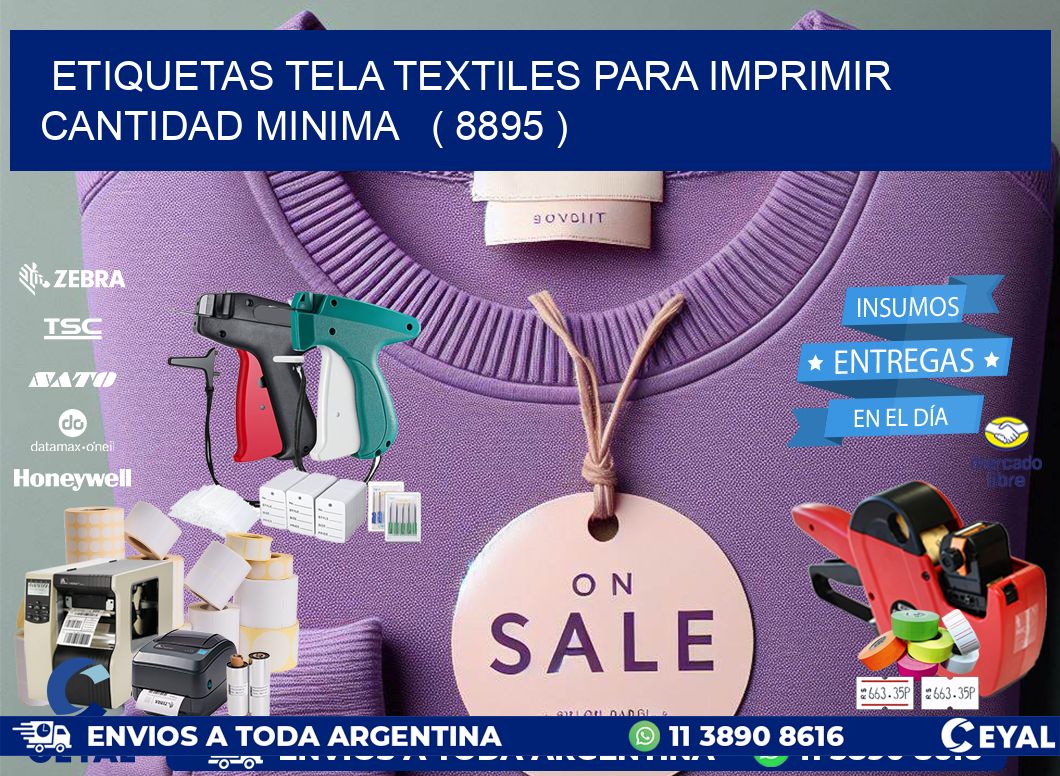 ETIQUETAS TELA TEXTILES PARA IMPRIMIR CANTIDAD MINIMA   ( 8895 )