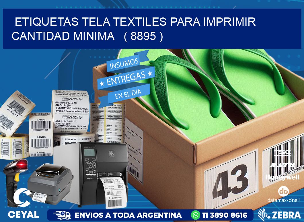 ETIQUETAS TELA TEXTILES PARA IMPRIMIR CANTIDAD MINIMA   ( 8895 )