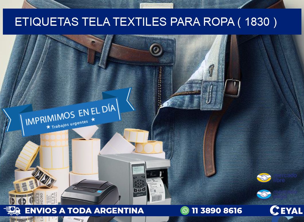 ETIQUETAS TELA TEXTILES PARA ROPA ( 1830 )