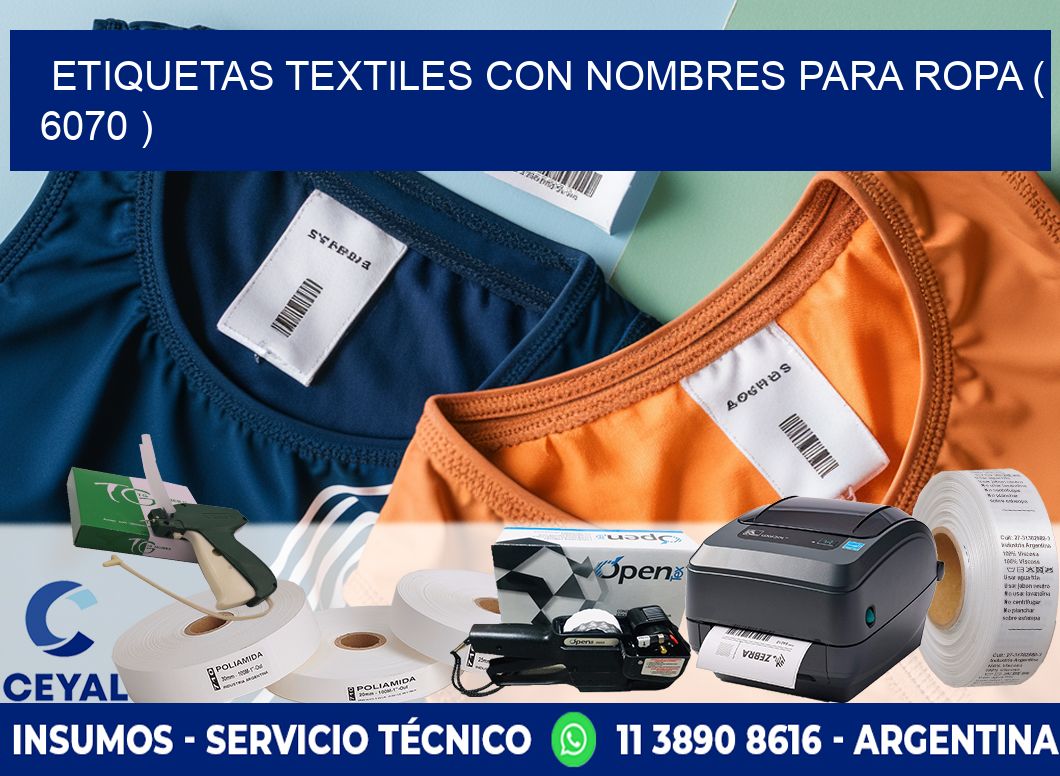 ETIQUETAS TEXTILES CON NOMBRES PARA ROPA ( 6070 )