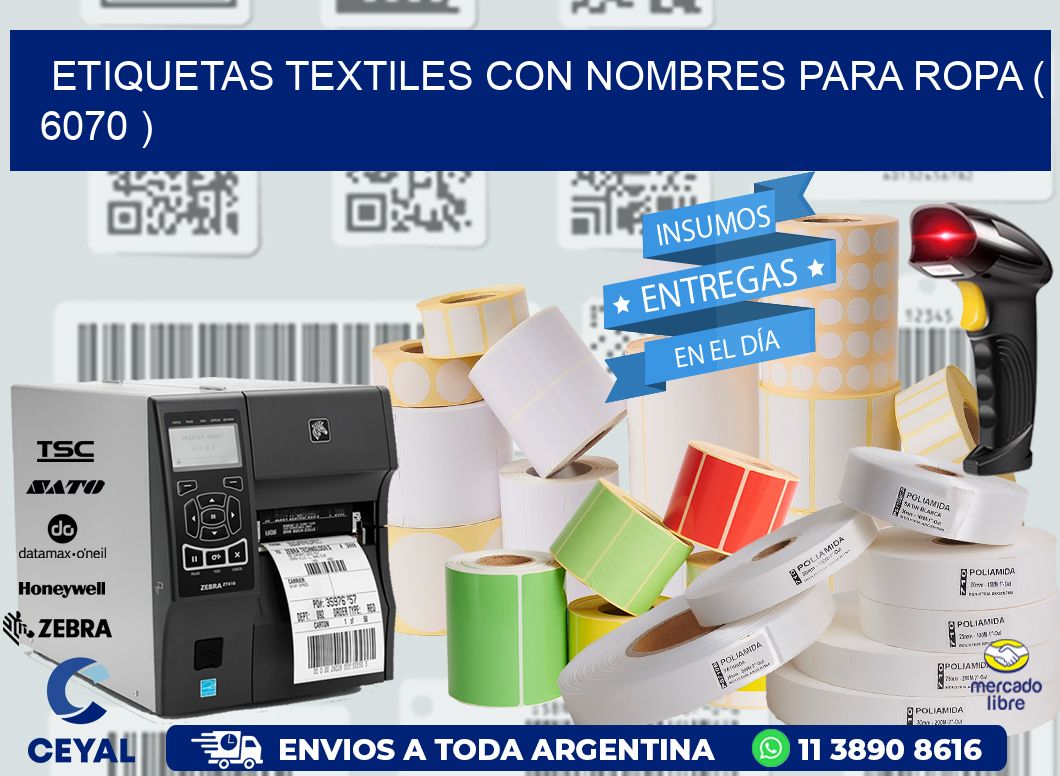 ETIQUETAS TEXTILES CON NOMBRES PARA ROPA ( 6070 )