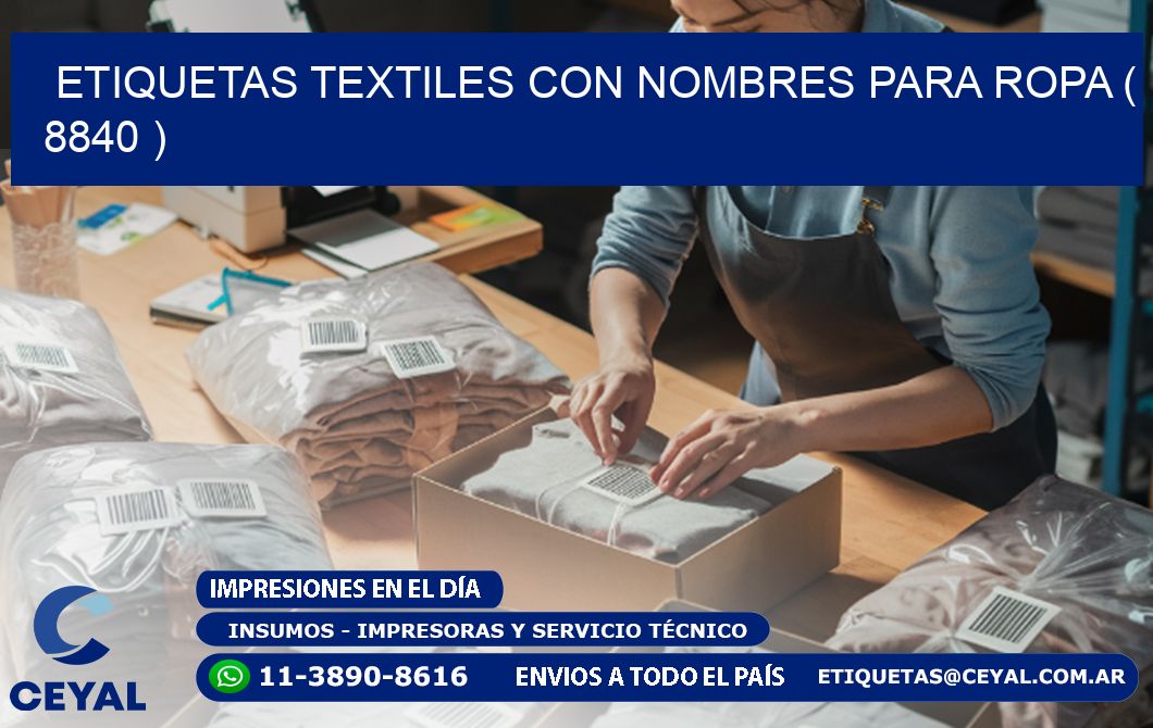 ETIQUETAS TEXTILES CON NOMBRES PARA ROPA ( 8840 )