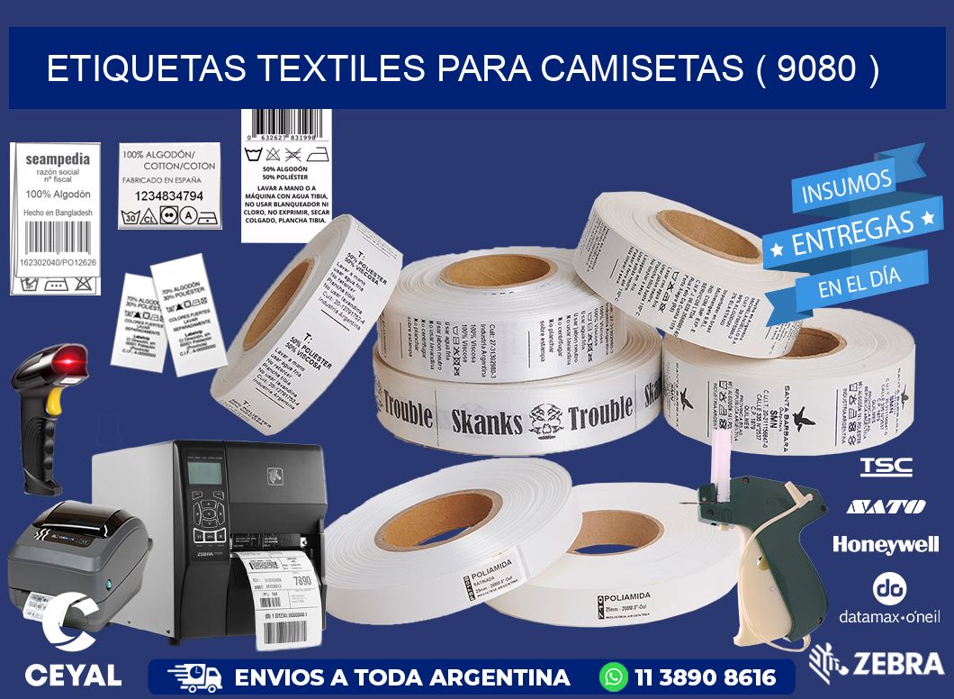 ETIQUETAS TEXTILES PARA CAMISETAS ( 9080 )