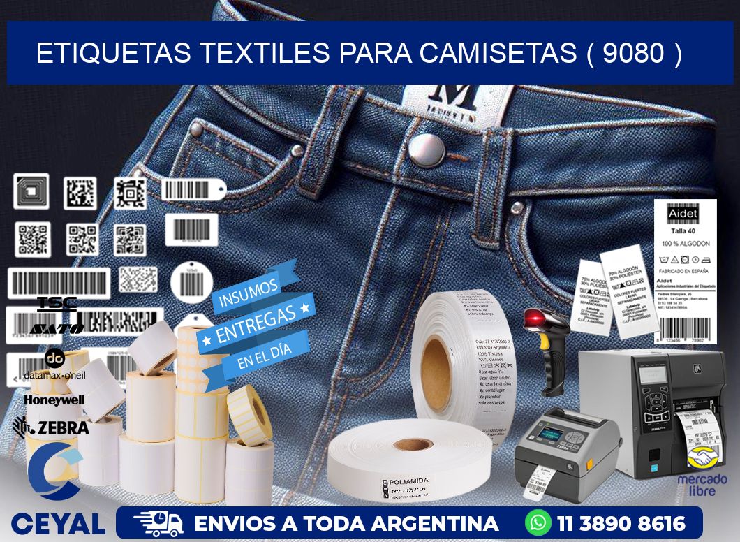 ETIQUETAS TEXTILES PARA CAMISETAS ( 9080 )