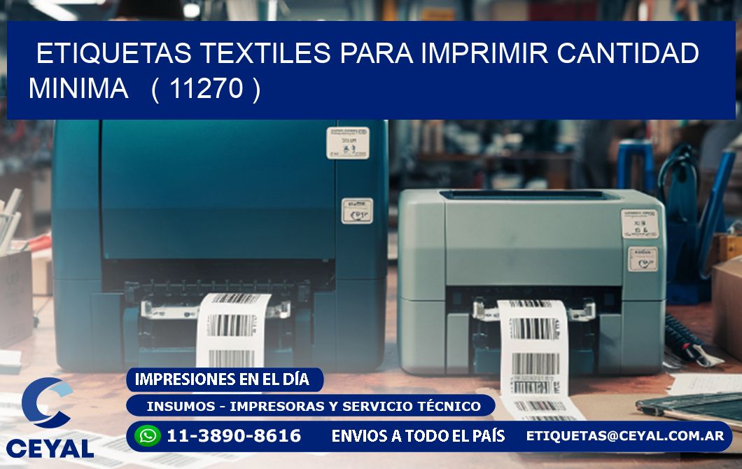 ETIQUETAS TEXTILES PARA IMPRIMIR CANTIDAD MINIMA   ( 11270 )