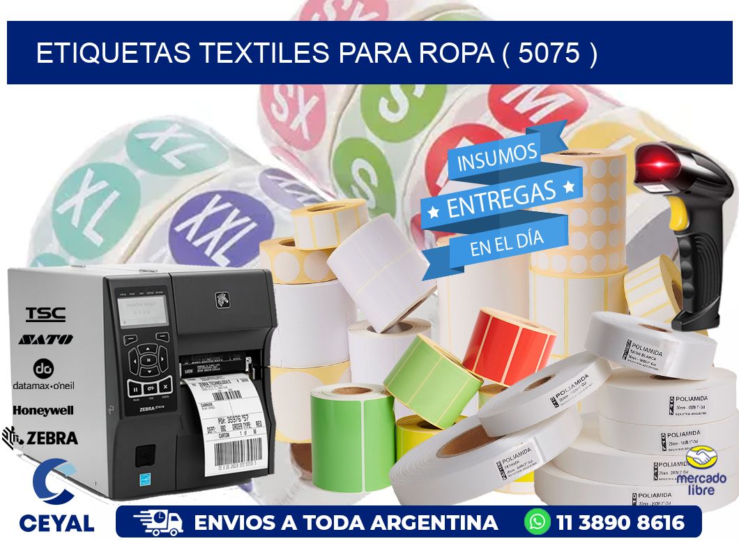 ETIQUETAS TEXTILES PARA ROPA ( 5075 )