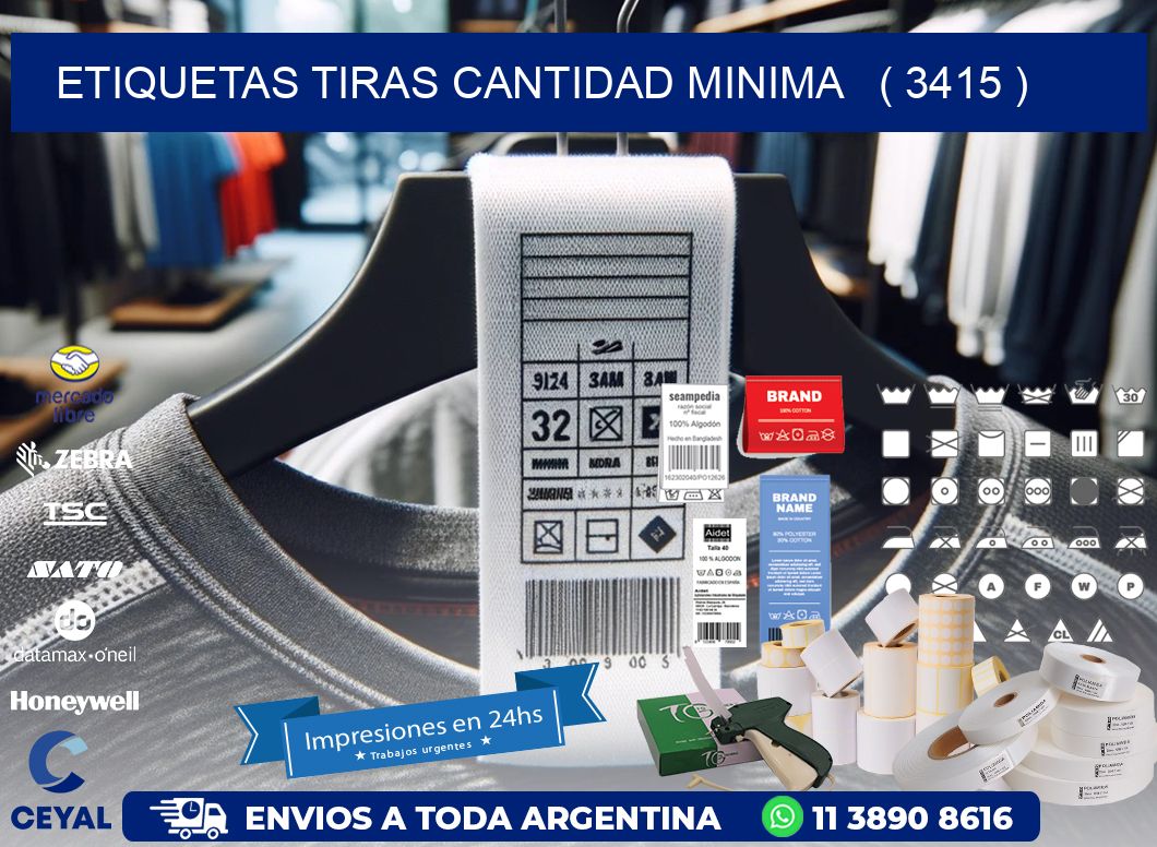 ETIQUETAS TIRAS CANTIDAD MINIMA   ( 3415 )