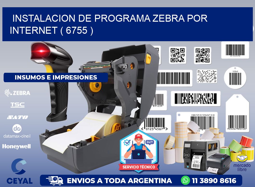 INSTALACION DE PROGRAMA ZEBRA POR INTERNET ( 6755 )