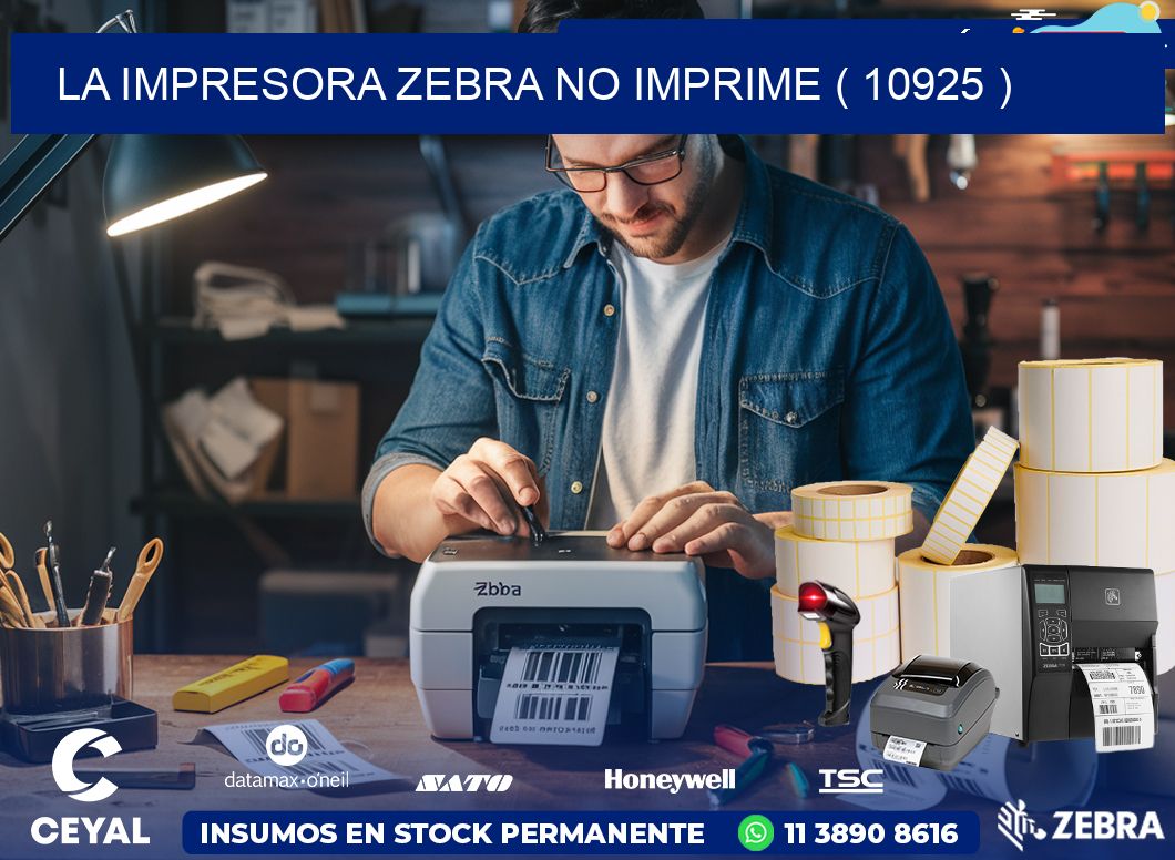 LA IMPRESORA ZEBRA NO IMPRIME ( 10925 )