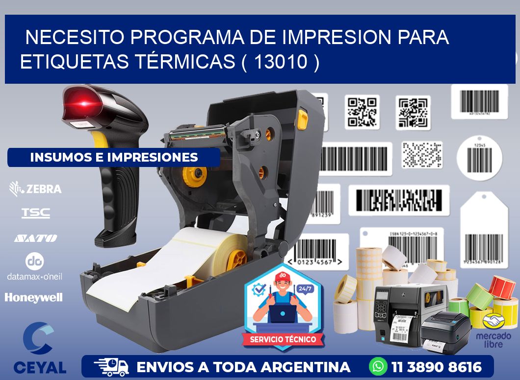 NECESITO PROGRAMA DE IMPRESION PARA ETIQUETAS TÉRMICAS ( 13010 )