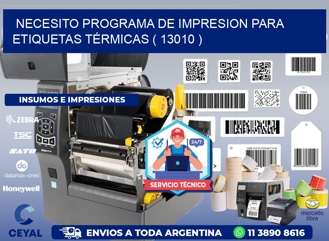 NECESITO PROGRAMA DE IMPRESION PARA ETIQUETAS TÉRMICAS ( 13010 )