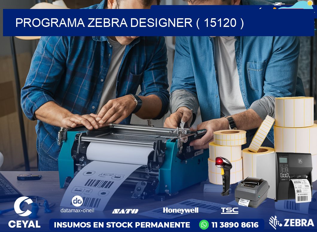 PROGRAMA ZEBRA DESIGNER ( 15120 )