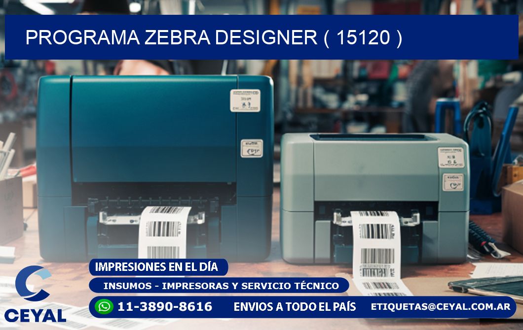 PROGRAMA ZEBRA DESIGNER ( 15120 )