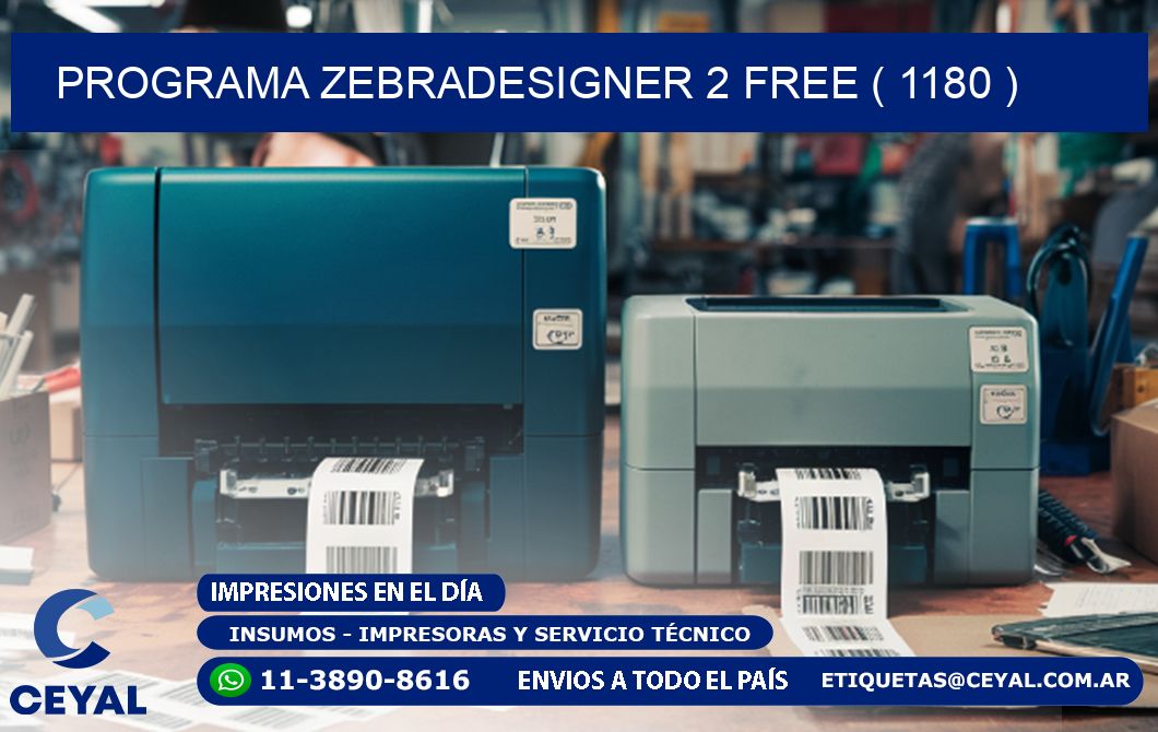 PROGRAMA ZEBRADESIGNER 2 FREE ( 1180 )