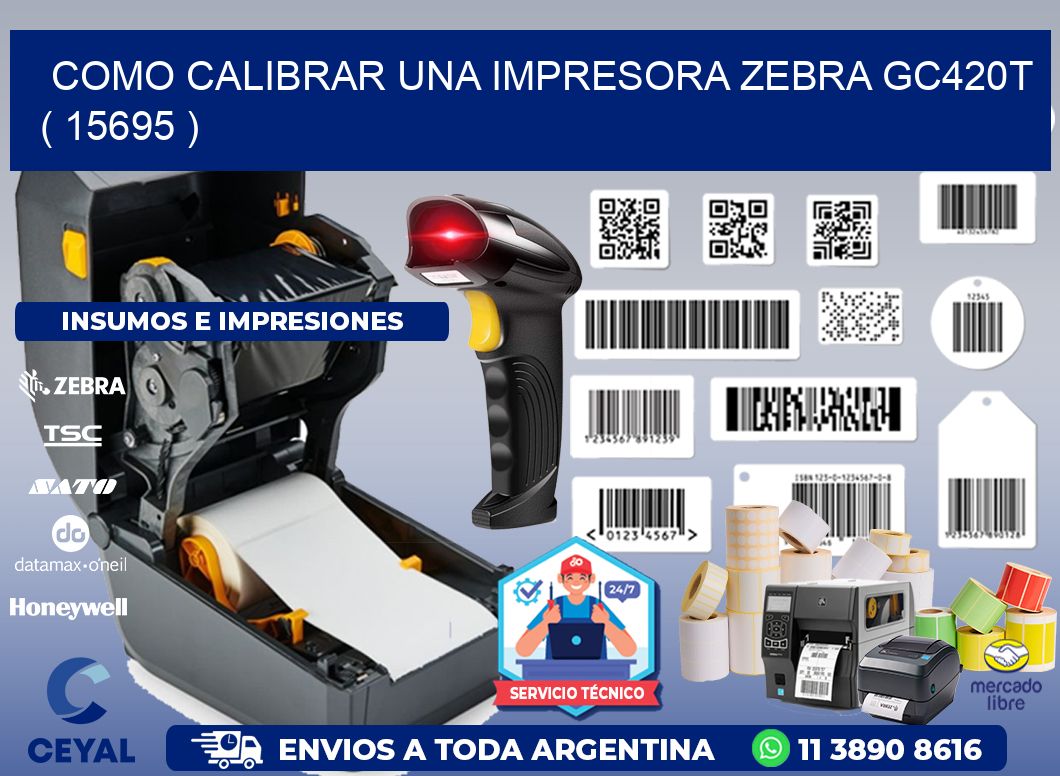 como calibrar una impresora zebra gc420t  ( 15695 )