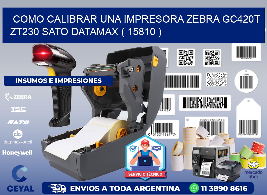 como calibrar una impresora zebra gc420t ZT230 SATO DATAMAX ( 15810 )