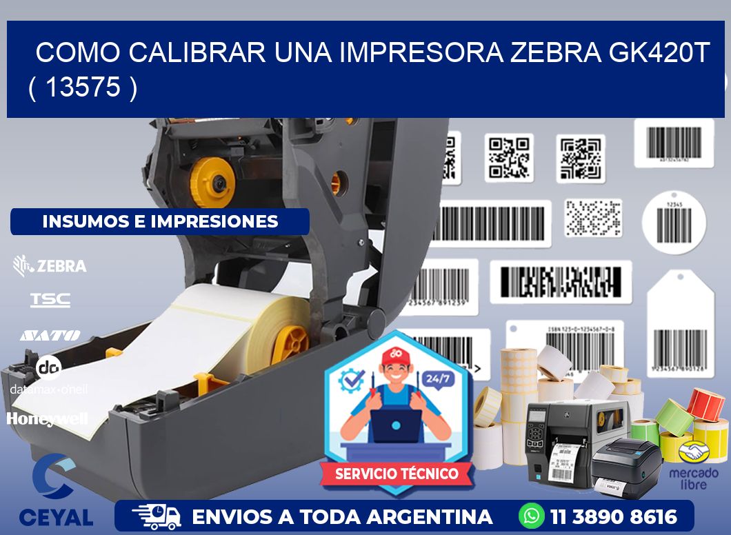 como calibrar una impresora zebra gk420t  ( 13575 )