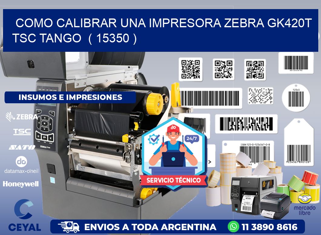 como calibrar una impresora zebra gk420t TSC TANGO  ( 15350 )