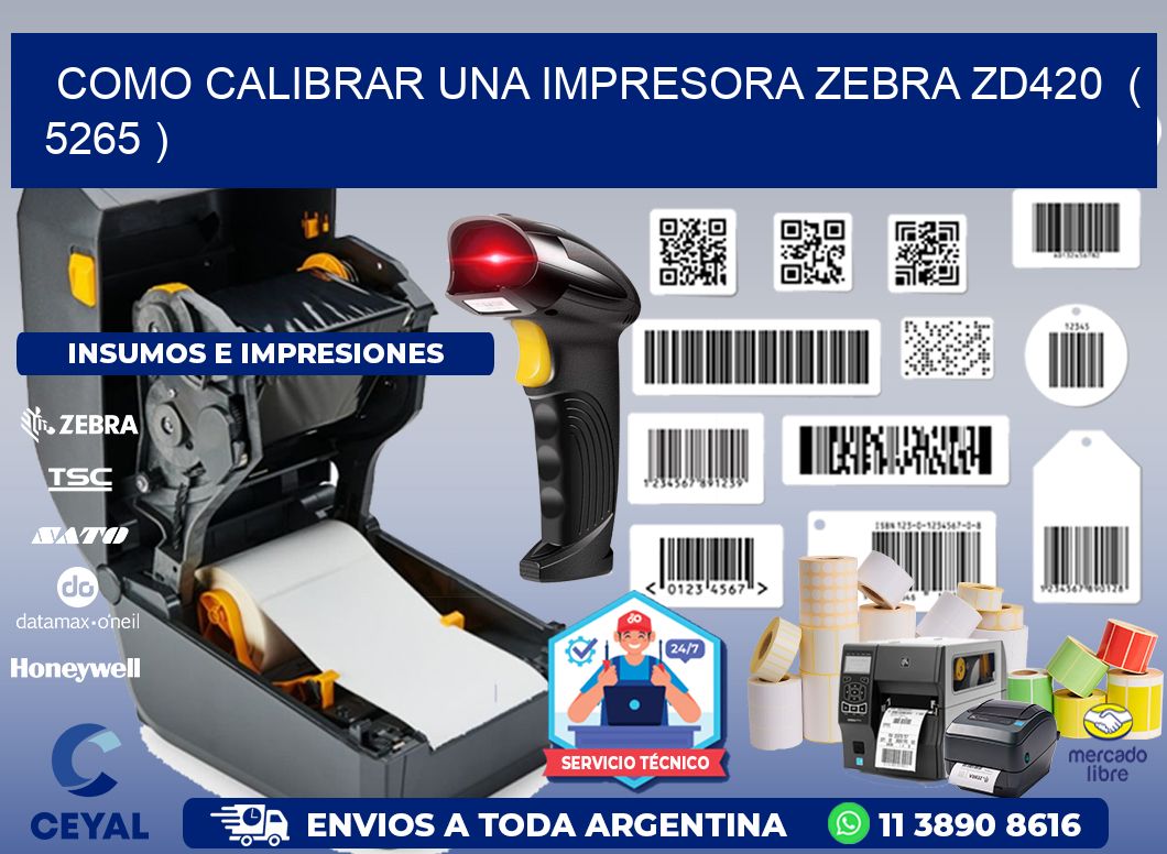 como calibrar una impresora zebra zd420  ( 5265 )