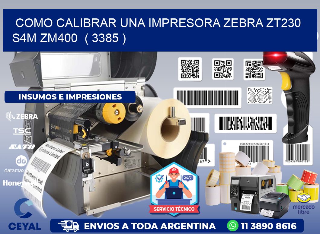 como calibrar una impresora zebra zt230 S4M ZM400  ( 3385 )