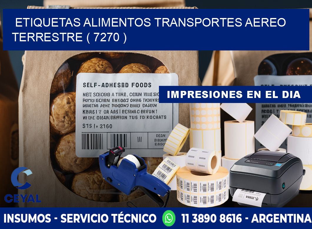 etiquetas alimentos transportes aereo terrestre ( 7270 )