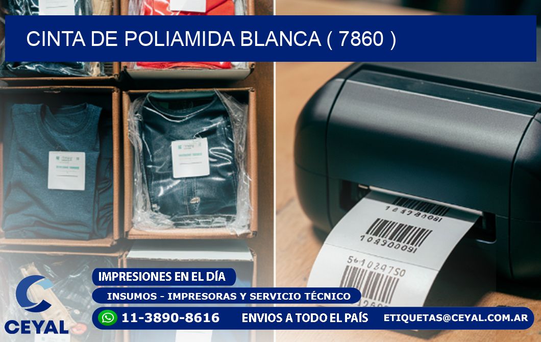 CINTA DE POLIAMIDA BLANCA ( 7860 )