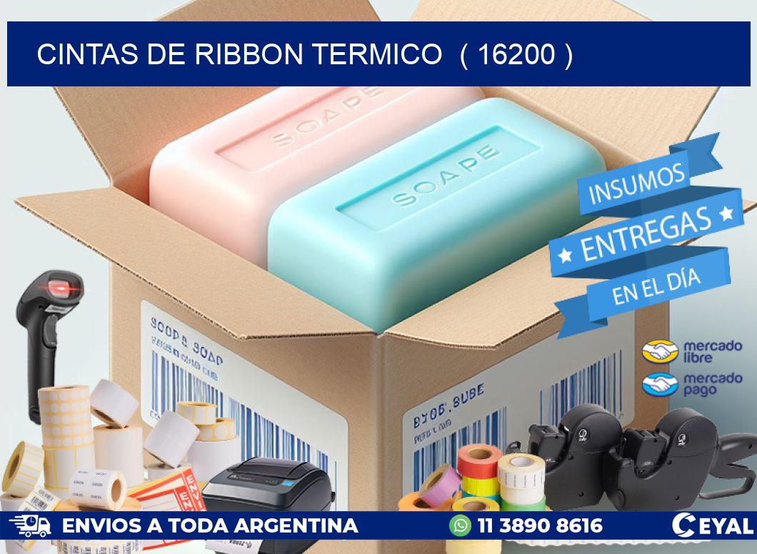 CINTAS DE RIBBON TERMICO  ( 16200 )