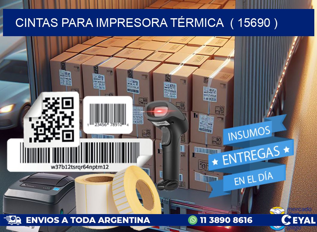 CINTAS PARA IMPRESORA TÉRMICA  ( 15690 )