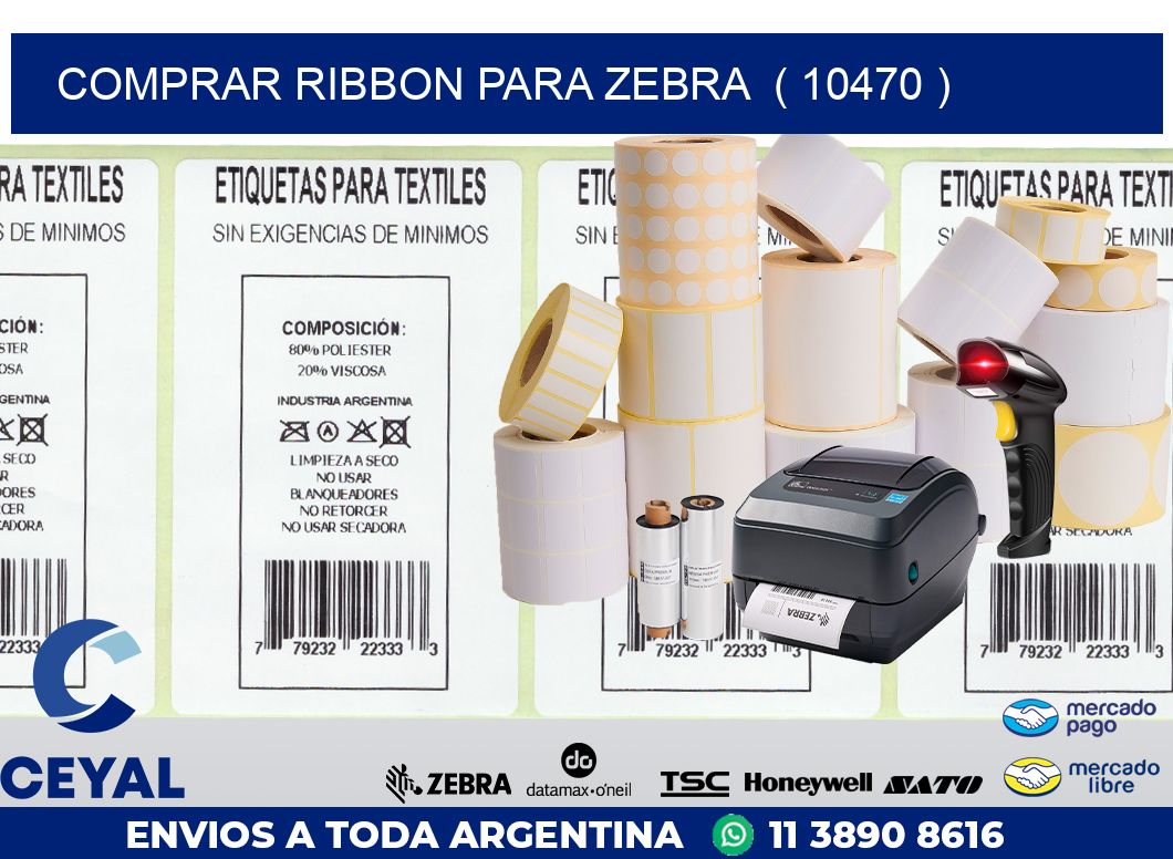 COMPRAR RIBBON PARA ZEBRA  ( 10470 )