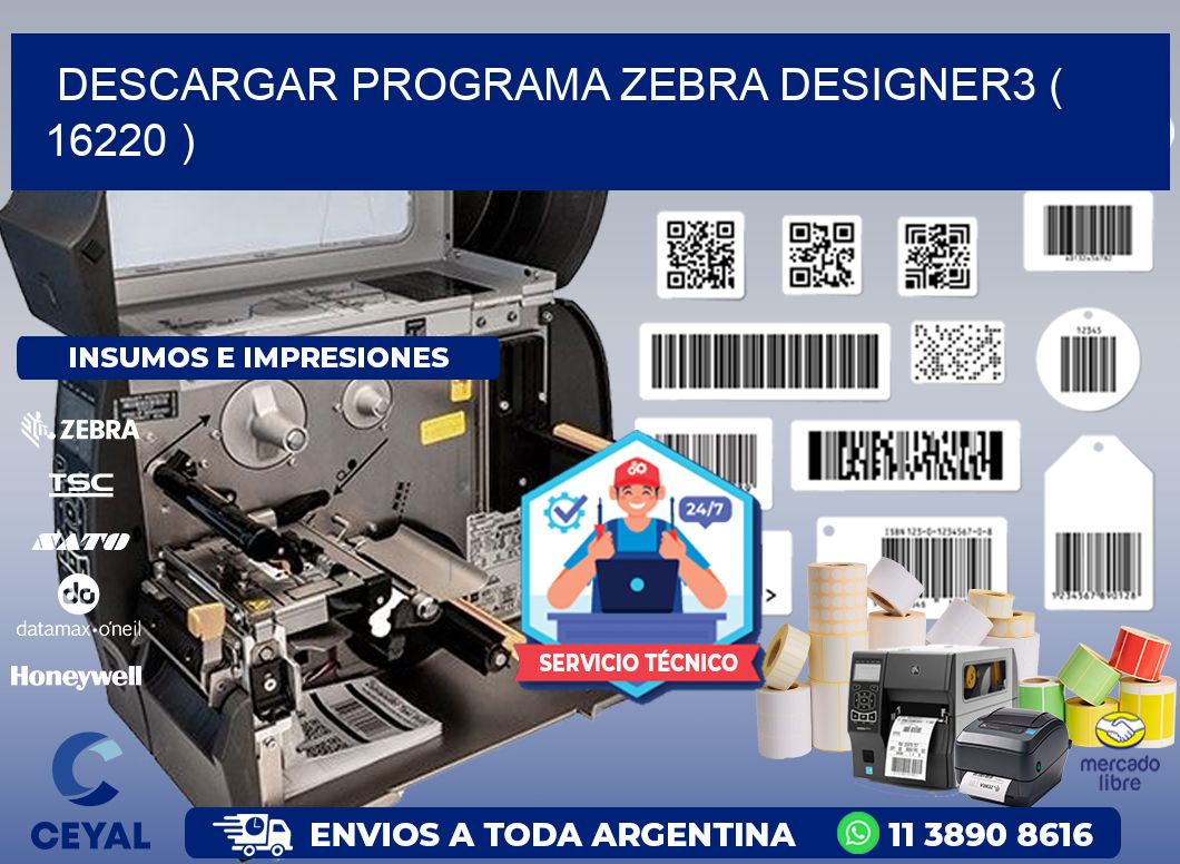 DESCARGAR PROGRAMA ZEBRA DESIGNER3 ( 16220 )