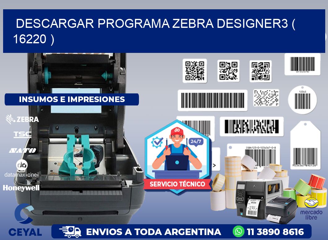 DESCARGAR PROGRAMA ZEBRA DESIGNER3 ( 16220 )