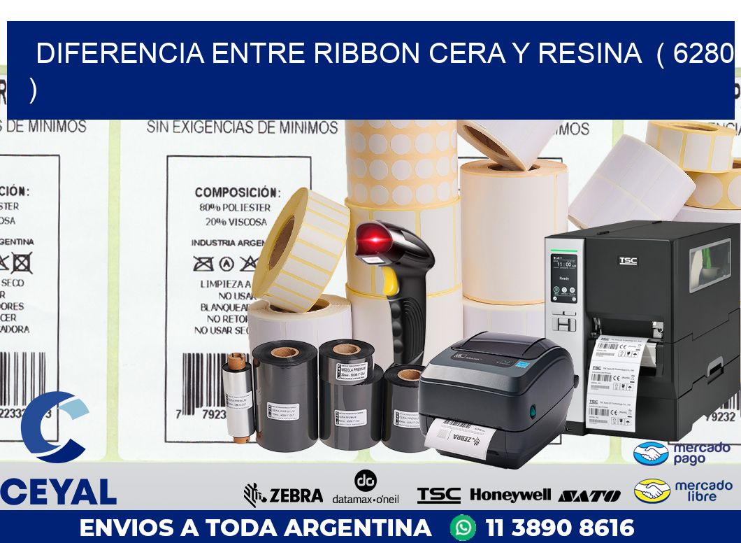 DIFERENCIA ENTRE RIBBON CERA Y RESINA  ( 6280 )