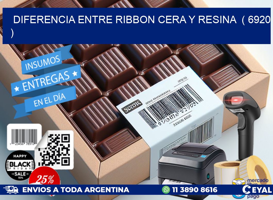 DIFERENCIA ENTRE RIBBON CERA Y RESINA  ( 6920 )