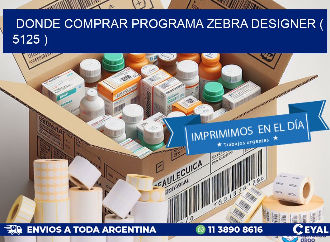 DONDE COMPRAR PROGRAMA ZEBRA DESIGNER ( 5125 )