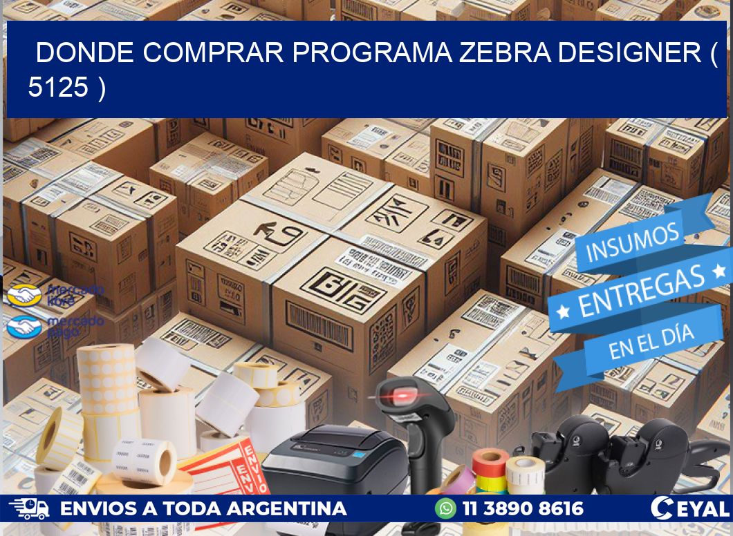 DONDE COMPRAR PROGRAMA ZEBRA DESIGNER ( 5125 )