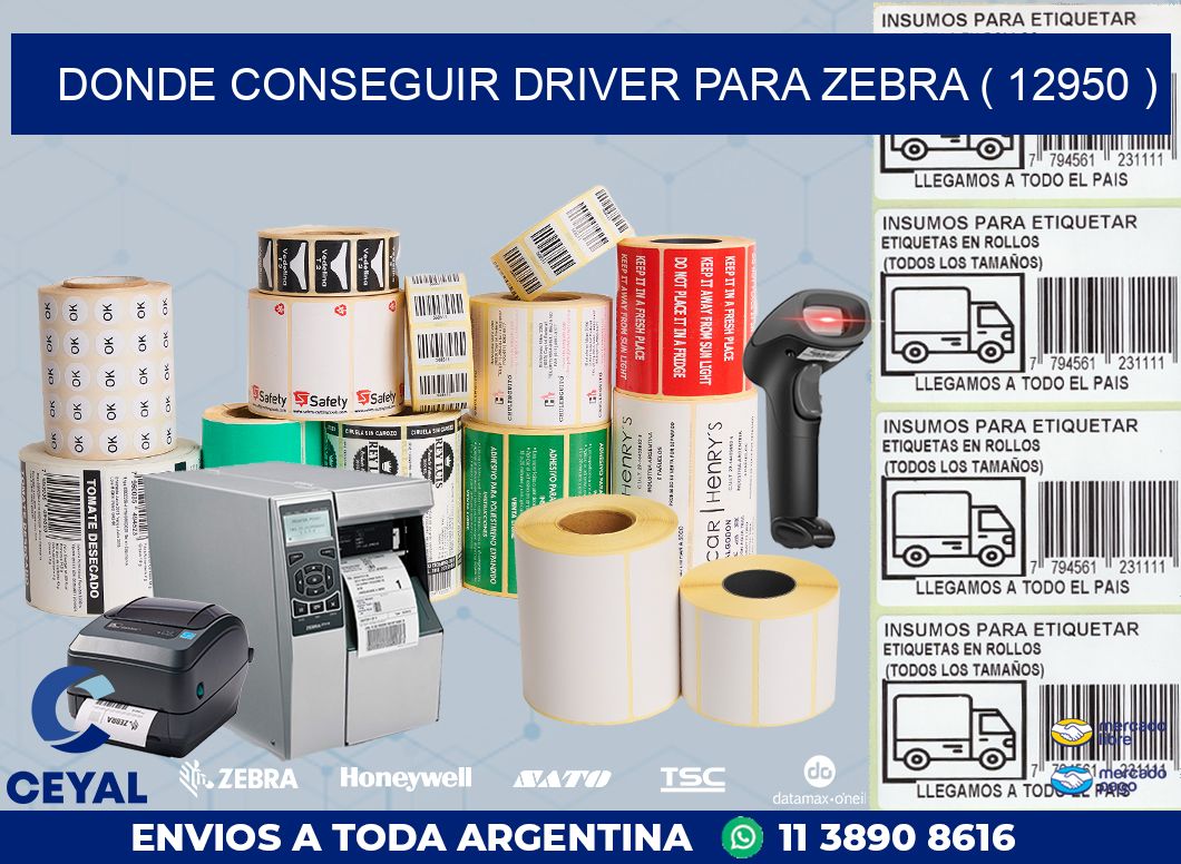 DONDE CONSEGUIR DRIVER PARA ZEBRA ( 12950 )